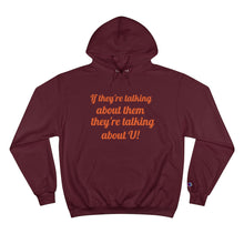 Load image into Gallery viewer, Talking Champion Hoodie