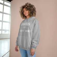 Load image into Gallery viewer, This is Champion Hoodie
