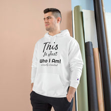 Load image into Gallery viewer, Just Me Champion Hoodie