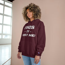 Load image into Gallery viewer, This is Champion Hoodie