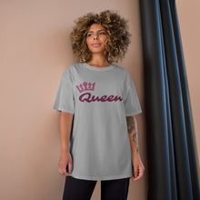 Load image into Gallery viewer, Queen Champion T-Shirt