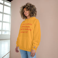 Load image into Gallery viewer, Talking Champion Hoodie