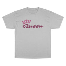 Load image into Gallery viewer, Queen Champion T-Shirt