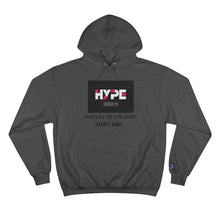 Load image into Gallery viewer, What's the Hype Champion Hoodie