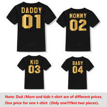 Load image into Gallery viewer, T shirts 01 DADDY 02 MOMMY 03 KID 04 BABY print Family Matching Clothes T-shirts Outfit family look kids Girl Boys tops Clothes
