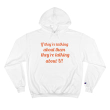 Load image into Gallery viewer, Talking Champion Hoodie
