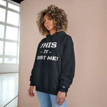 Load image into Gallery viewer, This is Champion Hoodie
