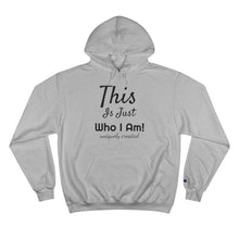 Load image into Gallery viewer, Just Me Champion Hoodie
