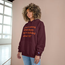 Load image into Gallery viewer, Talking Champion Hoodie
