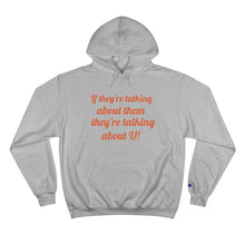 Load image into Gallery viewer, Talking Champion Hoodie
