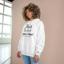 Load image into Gallery viewer, Just Me Champion Hoodie
