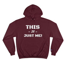 Load image into Gallery viewer, This is Champion Hoodie
