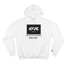 Load image into Gallery viewer, What's the Hype Champion Hoodie
