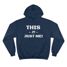 Load image into Gallery viewer, This is Champion Hoodie
