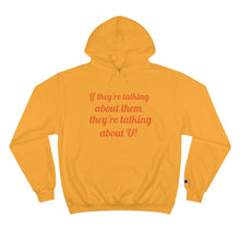 Load image into Gallery viewer, Talking Champion Hoodie
