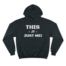 Load image into Gallery viewer, This is Champion Hoodie
