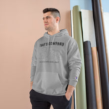 Load image into Gallery viewer, Two's Company Champion Hoodie
